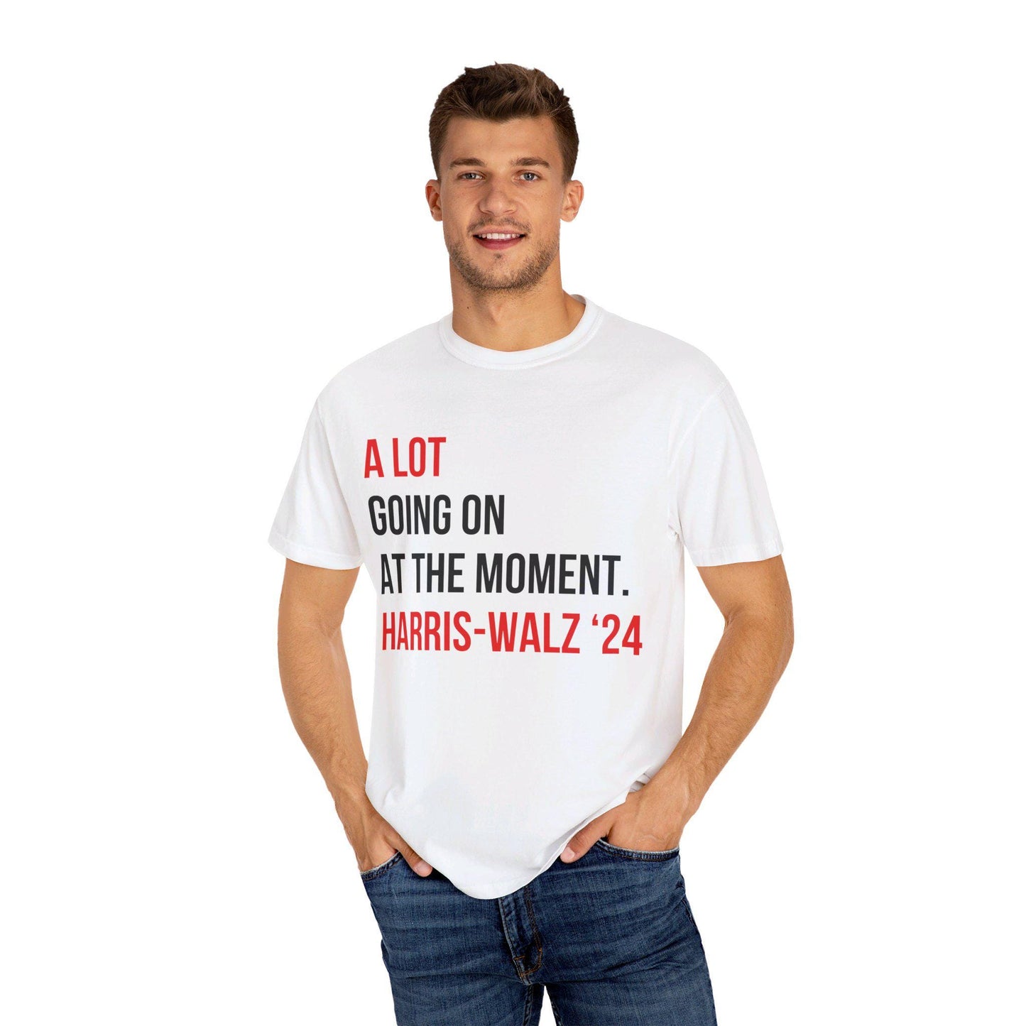 A LOT GOING ON Harris-Walz Shirt | Taylor Swift Kamala Harris T-Shirt | Classic Swift Shirt 1989 Twenty-Two | Unisex Garment-Dyed T-shirt